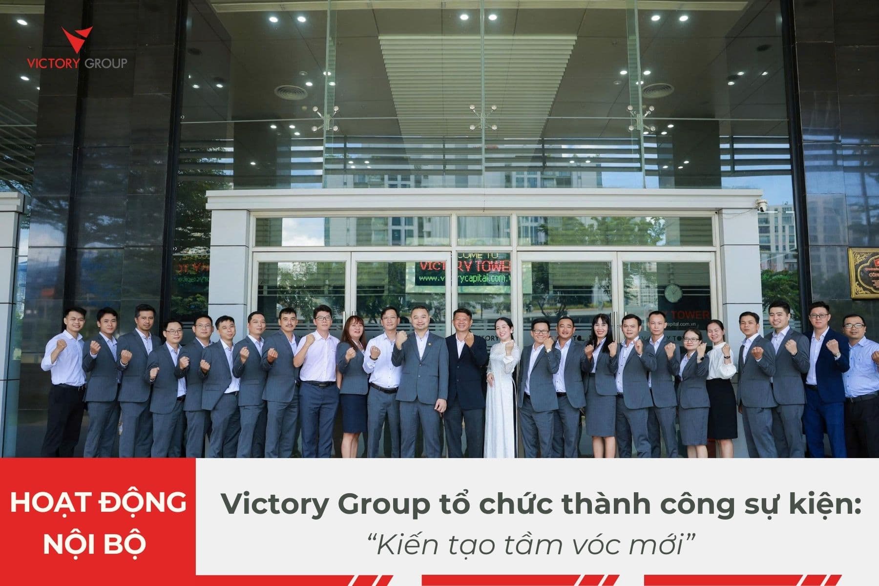 Victory Group: “Kiến Tạo Tầm Vóc Mới” - Dấu Ấn Chiến Lược Trong Kỷ Nguyên Hợp Lực Và Vươn Mình