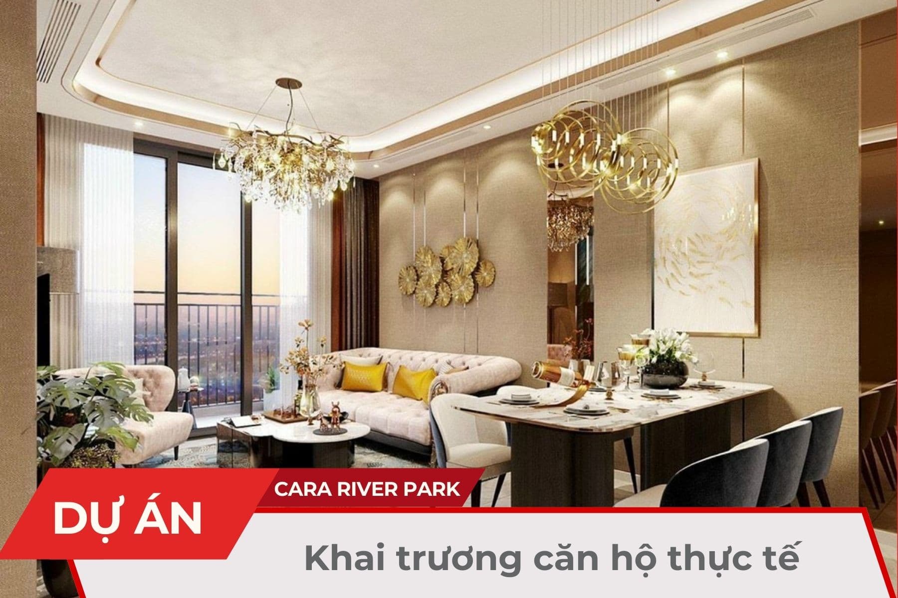 Khai Trương Căn Hộ Thực Tế Cara River Park - Trải Nghiệm Chuẩn Sống Cao Cấp Ngay Tại Cần Thơ